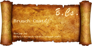 Brusch Csató névjegykártya